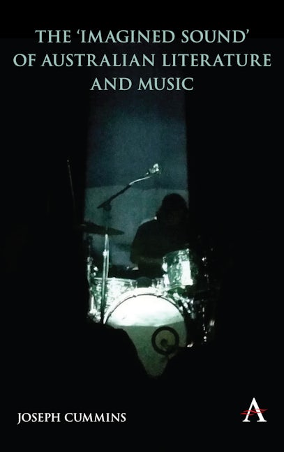 Book cover image for The 'Imagined Sound' of Australian Literature and Music ISBN: 9781785270918